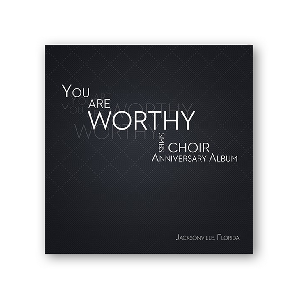SMBS Choir CD “You are Worthy”